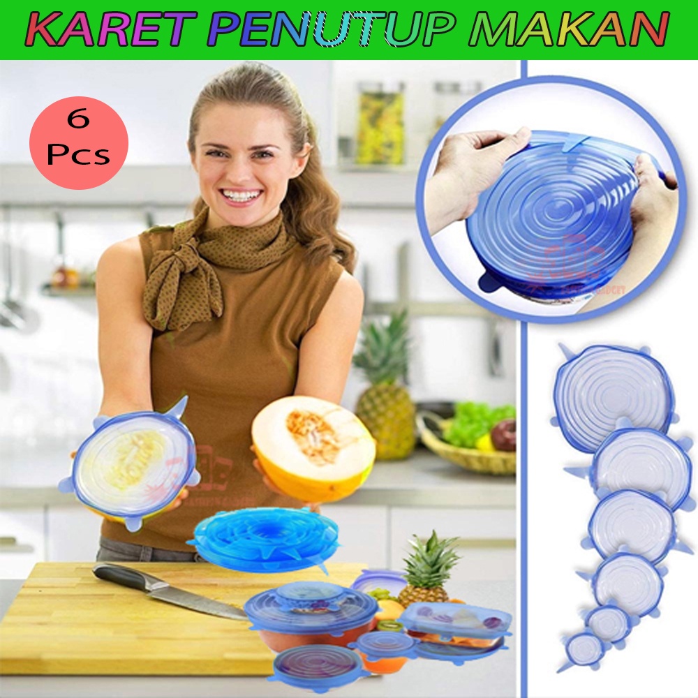 Karet Tutup Rantang Buah Segel Makanan Penutup Panci Mangkuk Silicon Set 6pcs FOOD COVER