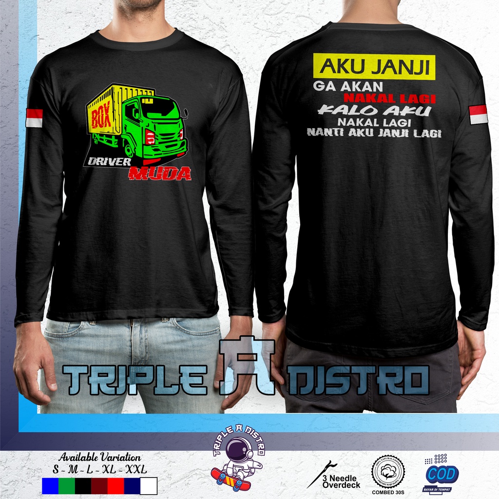 Jual Kaos Driver Muda Aku Janji Ga Akan Nakal Lagi Kalo Aku Nakal Lagi Nanti Aku Janji Lagi 2260