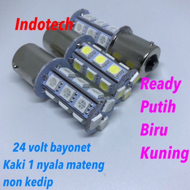 Lampu sein lampu mundur 1 kaki 1156 24 volt 18 titik bus NYALA DIAM