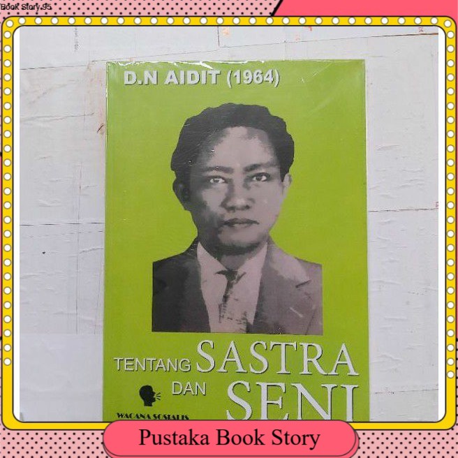 

BUKU TENTANG SASTRA DAN SENI BY D N AIDIT