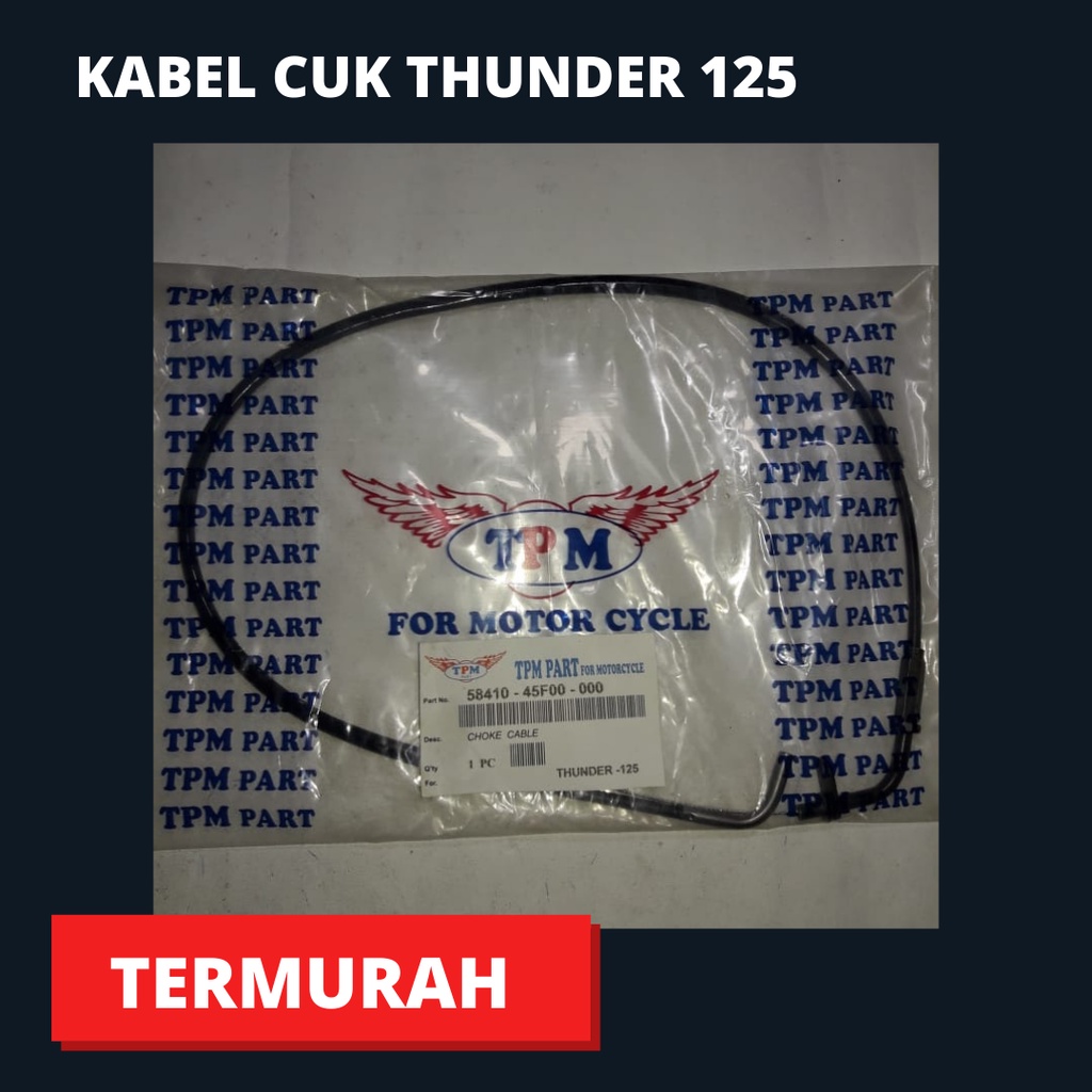 KABEL CUK KABEL CHOKE TALI CUK CHOKE THUNDER 125