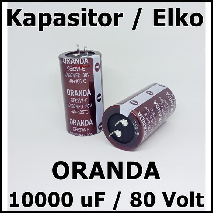 Capacitor Kapasitor Elco Elko 10000uf 10000 uf 80v 80 v ORANDA