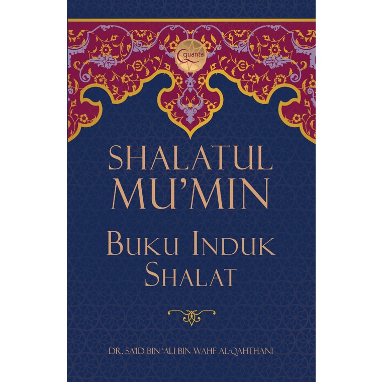 Gramedia Banjarmasin - Shalatul Mu'min, Buku Induk Shalat (HC)