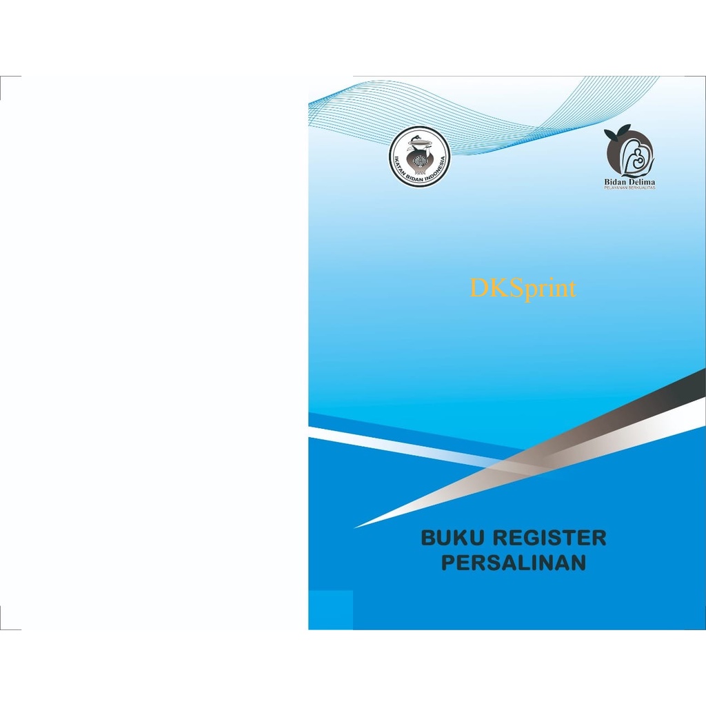 Buku Besar BIDAN (Register Persalinan)