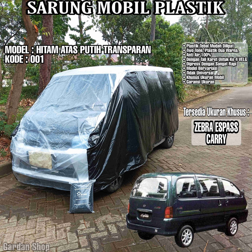 Sarung Mobil Plastik ZEBRA ESPASS CARRY Hitam Atas Putih Transparan Full Anti Air