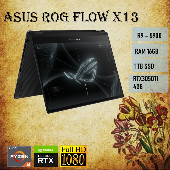 LAPTOP ASUS ROG FLOW X13 GV301QE 2IN1 TOUCH RYZEN 9 R9  5900 Ram 16GB 1TBSSD RTX3050Ti 4GB W10 13.4F