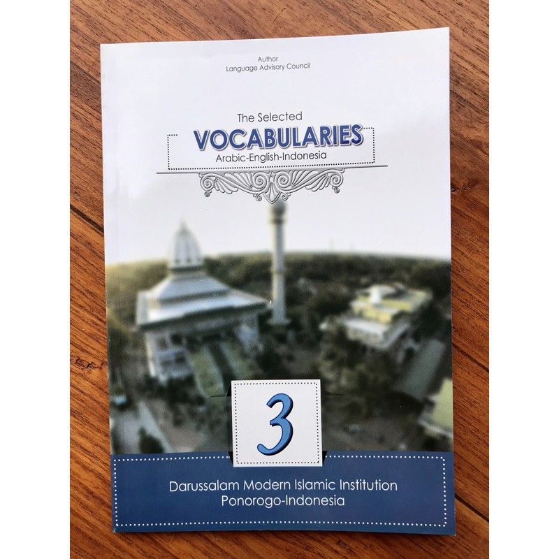 The Selected VOCABULARIES 3 Arabic - English - Indonesia KMI Gontor
