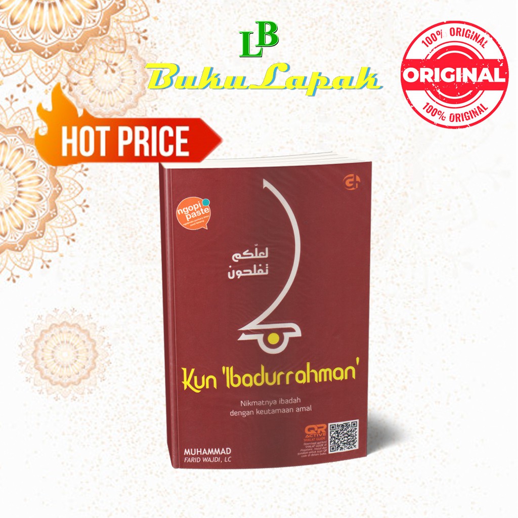BUKU MOTIVASI ISLAM KUN 'IBADURRAHMAN' - BUKU ISLAMI MOTIVASI - BUKU ISLAM