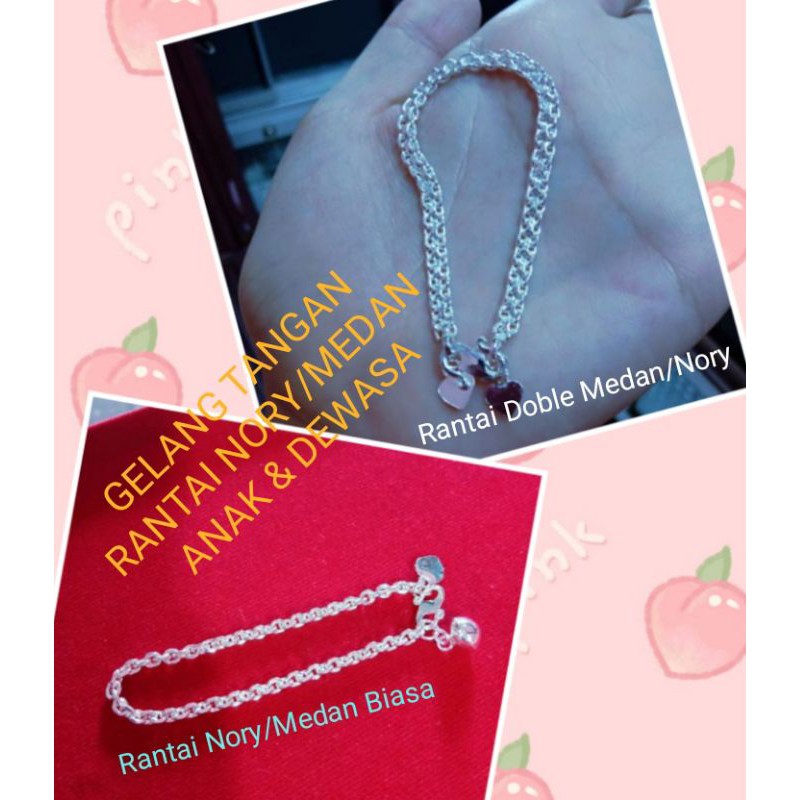 Gelang tangan nory / Rantai medan  bahan perak murni anak & dewasa