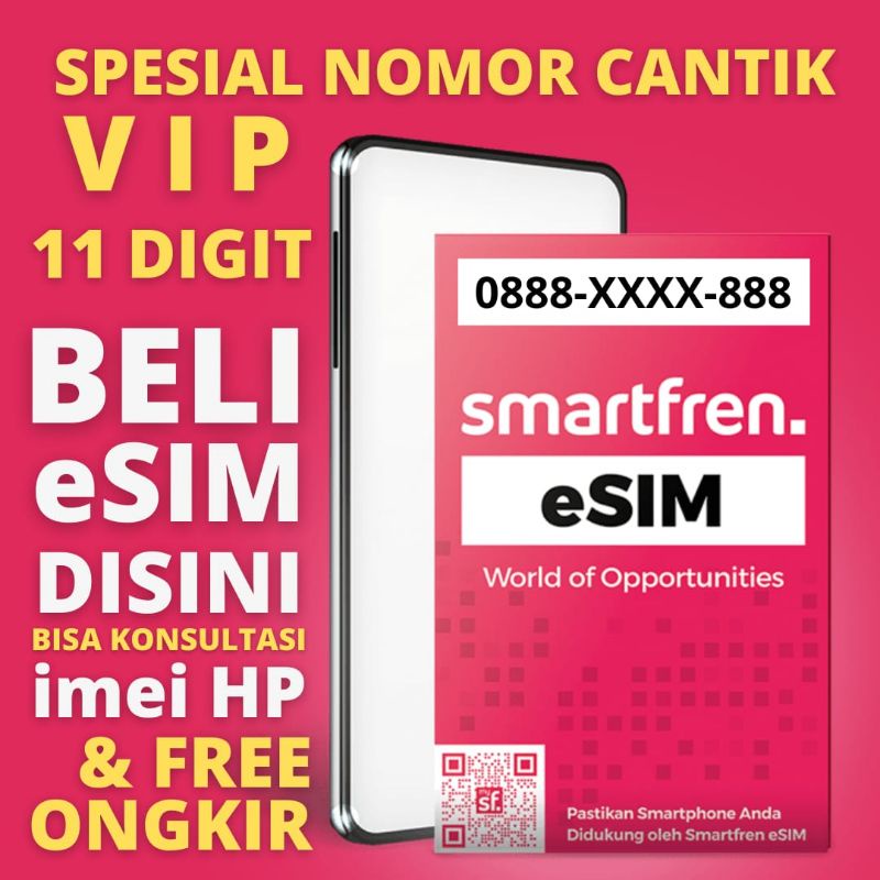 ESIM SMARTFREN nomor cantik bebas pilih free paket 1 bulan (free ongkir pakai barcode)