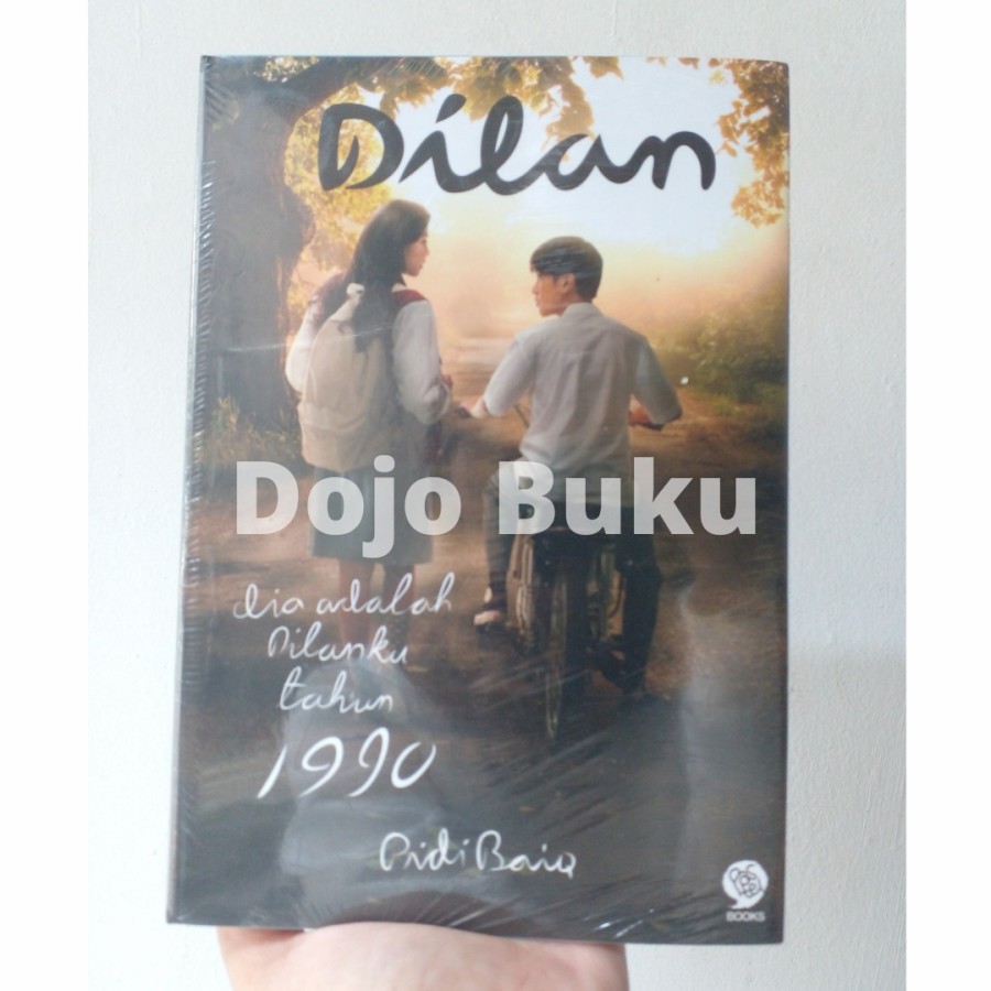 Dilan - Dia Adalah Dilanku Tahun 1990/1991 by Pidi Baiq ( Cov. Film )