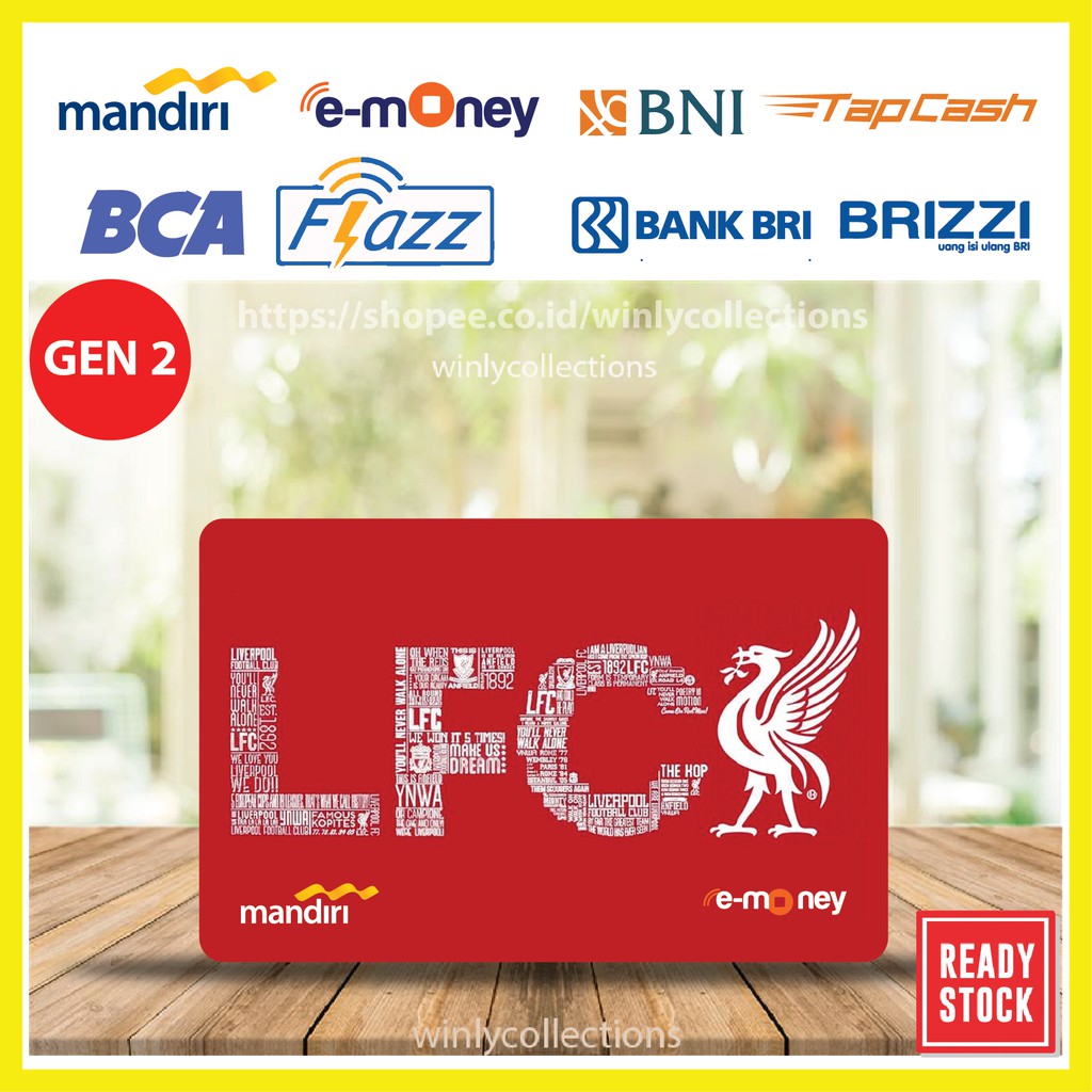KARTU EMONEY ETOLL LFC LIVERPOOL KLUB BOLA FLAZZ BCA GEN 2 MANDIRI TAPCASH BNI BRI BRIZZI - 1 SISI