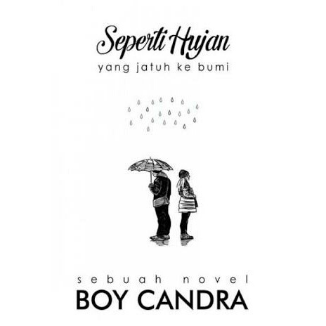 Seperti Hujan - Novel Boy Candra
