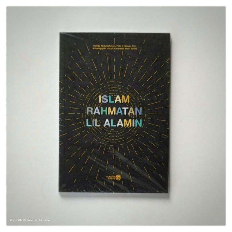 BUKU ISLAM RAHMATAN LIL ALAMIN - FELIX Y. SIAUW