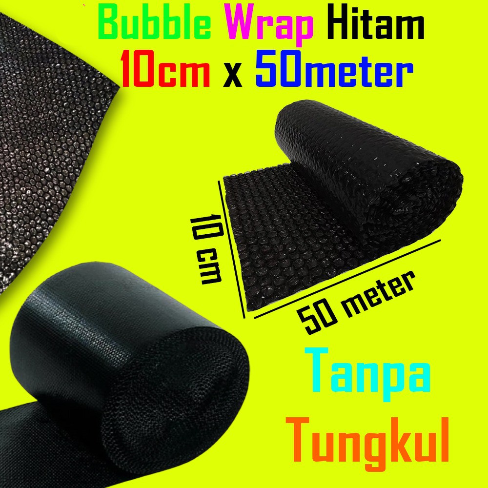 Bubble Packing 10cm x 50Meter - Bubble Wrap Hitam - Plastik Gelembung