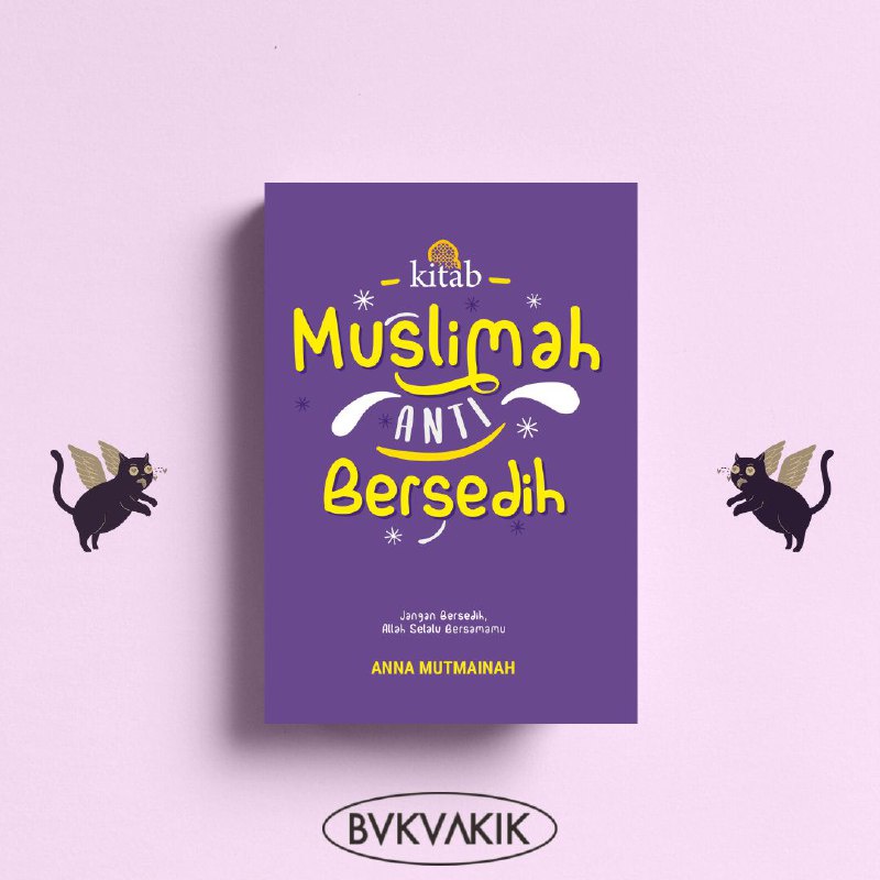 Kitab Muslimah Anti Bersedih - Anna Mutmainah