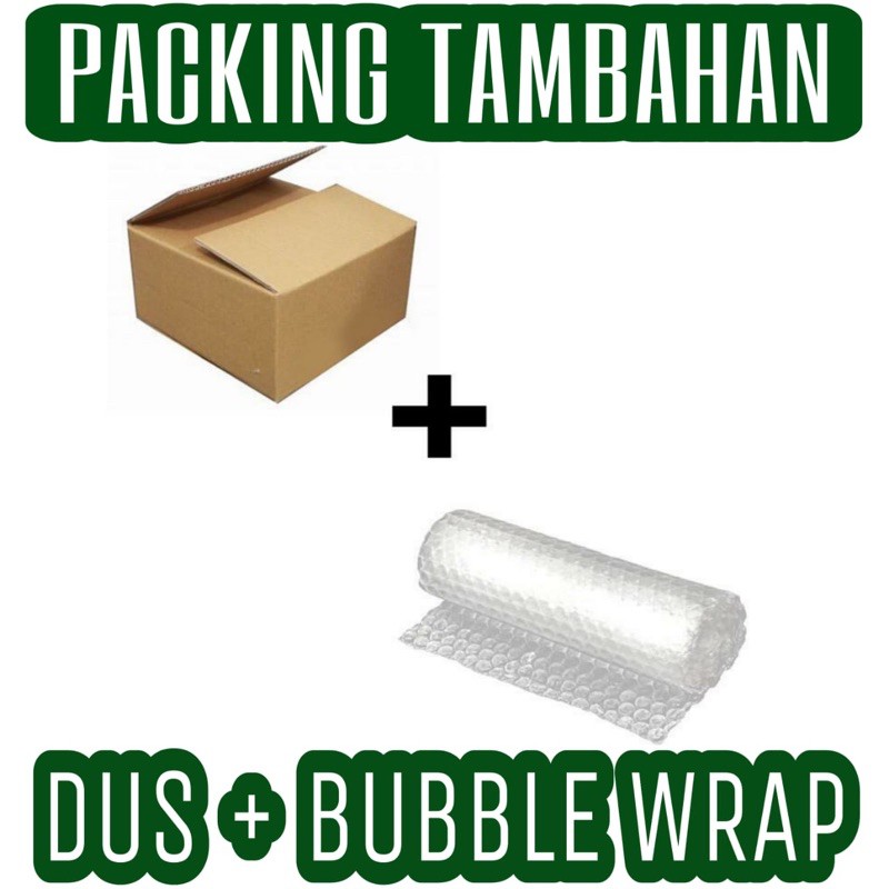 packing tambahan dus dan bubblewrap / box tambahan / bubblewrap tambahan