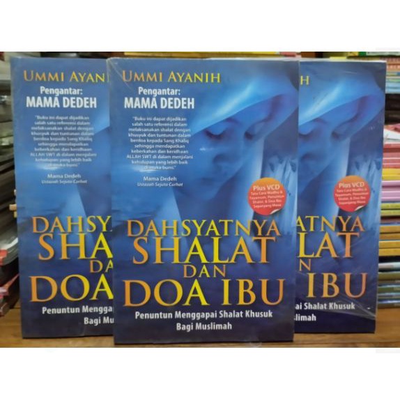Buku DAHSYATNYA SHALAT & DOA IBU - PENUNTUN MENGGAPAI, PLUS VCD, doa mustajab