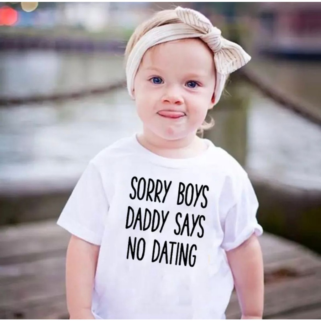 MYSTIQUE.ID-BAJU KAOS DADDY SAYS NO DATING T-SHIRT LUCU DAN AESTHETIC