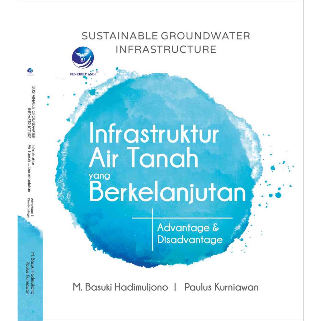 

Buku Sustainable Groundwater Infrastructure : Infrastruktur Air Tanah Yang Berkelanjutan - M. Basuki Hadimuljono & Paulus Kurniawan