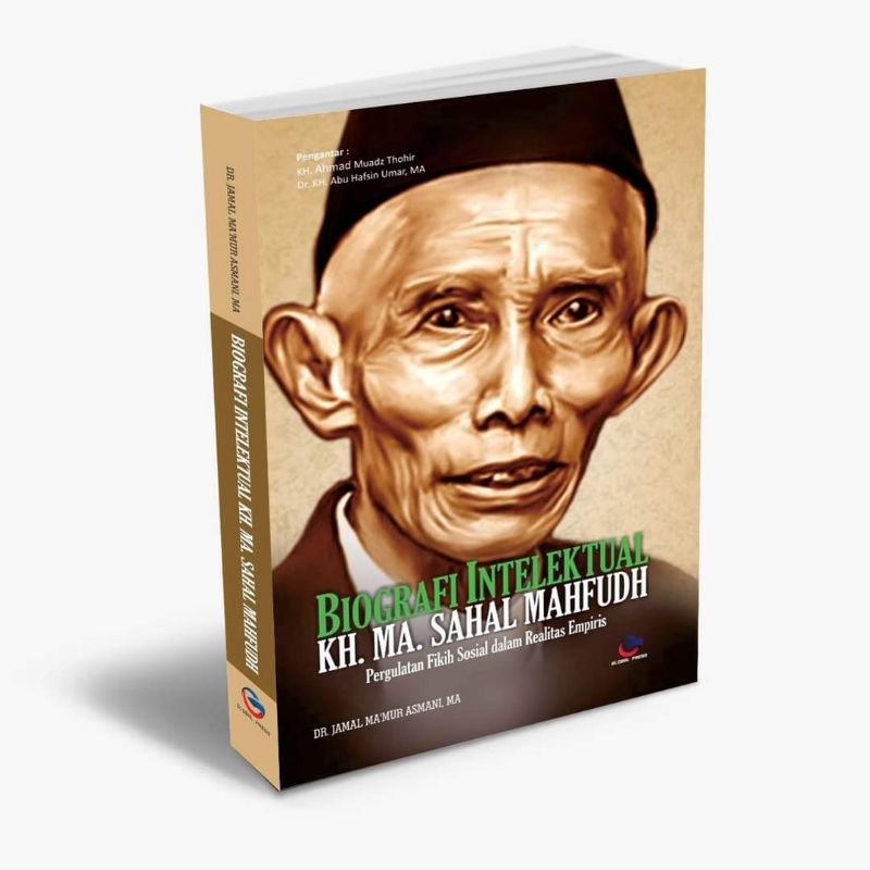 BIOGRAFI INTELEKTUAL KH. MA. SAHAL MAHFUDH