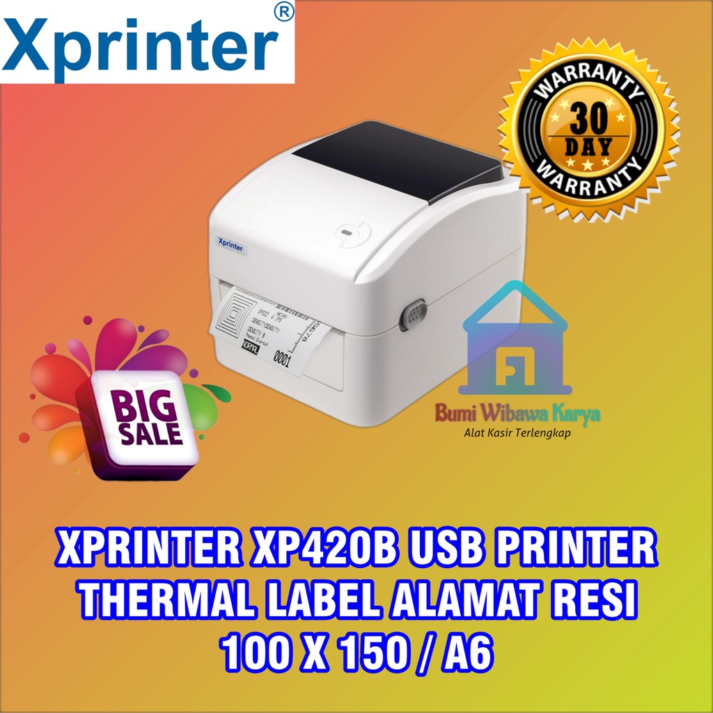 XPRINTER XP-420B XP420B PRINTER THERMAL LABEL ALAMAT RESI 100x150 / A6 USB Terbaik