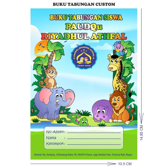 

BUKU TABUNGAN TK/PAUD CUSTOM NAMA ALAMAT DAN LOGO SEKOLAH