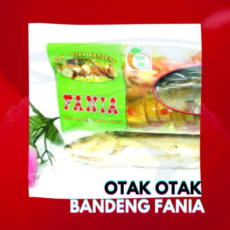 

Otak Otak Bandeng Fania