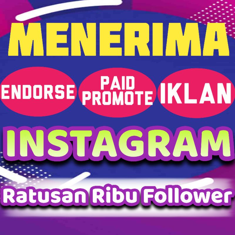 [TERMURAH] ENDORSE / IKLAN / PAID PROMOTE INSTAGRAM