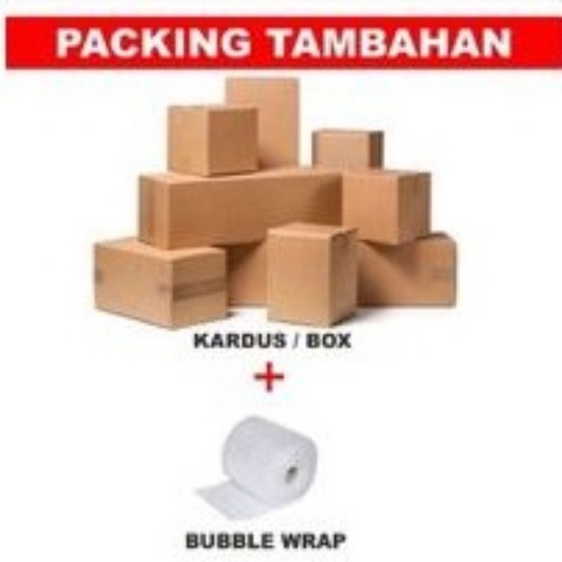 

Tambahan packing kardus dan bubble wrap