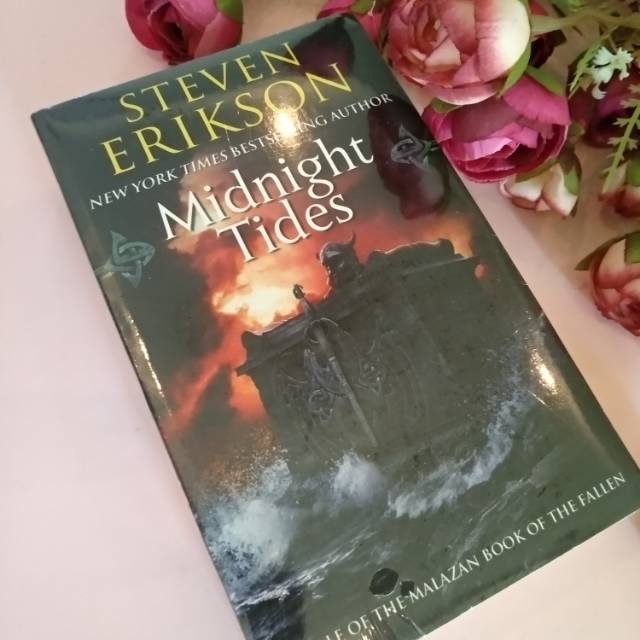 Midnight Tides (Malazan Book of the Fallen series) - Steven Erikson