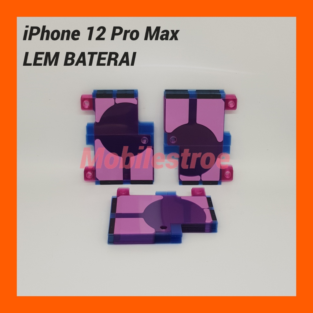 LEM BATERAI ADHESIVE IP 12 PRO MAX