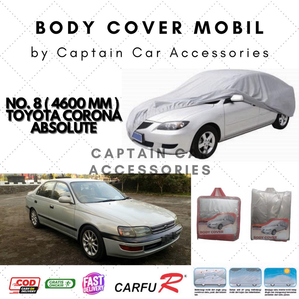 Body Cover Sarung Mobil Sedan No. 8 Toyota Corona Absolute Aksesoris Mobil Eksterior Silver Coating