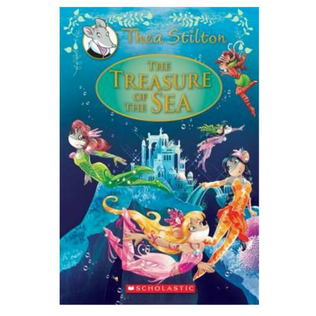 The Treasure of the Sea: A Geronimo Stilton Adventure (Thea Stilton: Special Edition #5)
