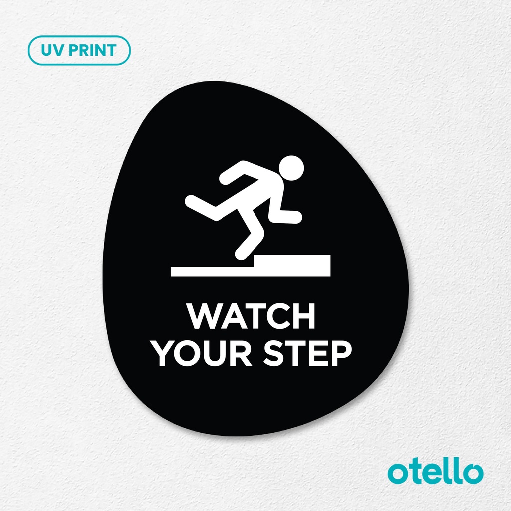 

Watch Your Step Papan Signage Board Akrilik Tempel Dinding Papan Acrylic Restoran Dinding Petunjuk Toko Cafe