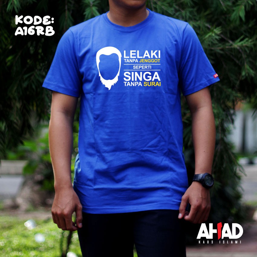 Kaos Islami Ahad - Lelaki Tanpa Jenggot Seperti Singa Tanpa Surai - A18