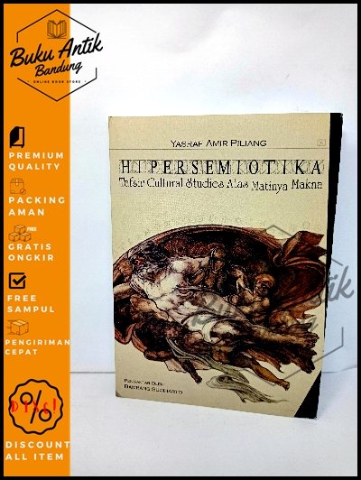 Hiper Semiotika Karna Yasraf Amir Piliang