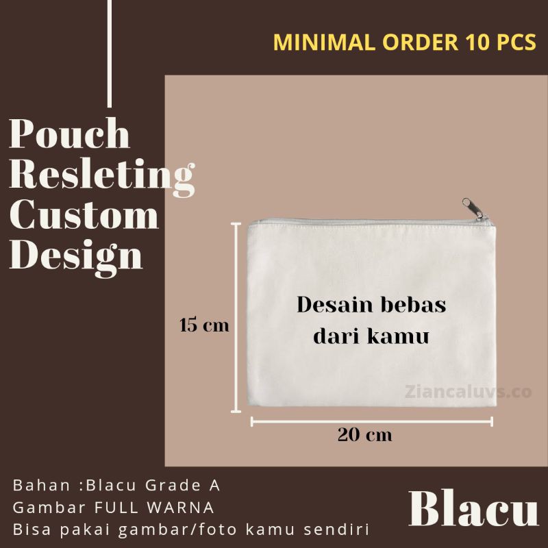 [MINIMAL ORDER 10 PCS] Pouch Custom Resleting