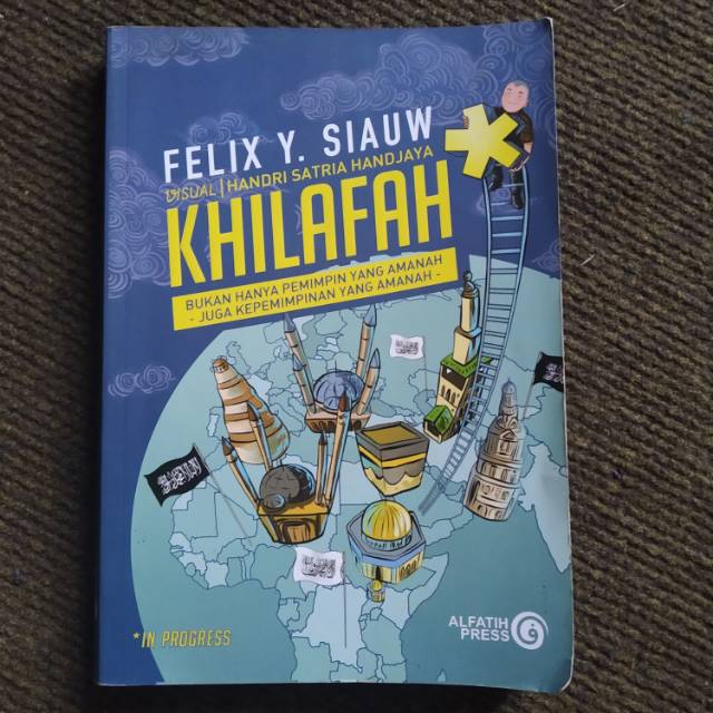 Khilafah - Felix Y. Siauw