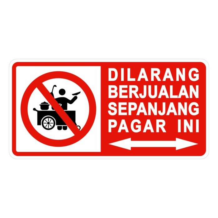 

sign Rambu Dilarang Berjualan di Depan Pagar 20 cm x 45 cm Acrylic 2mm