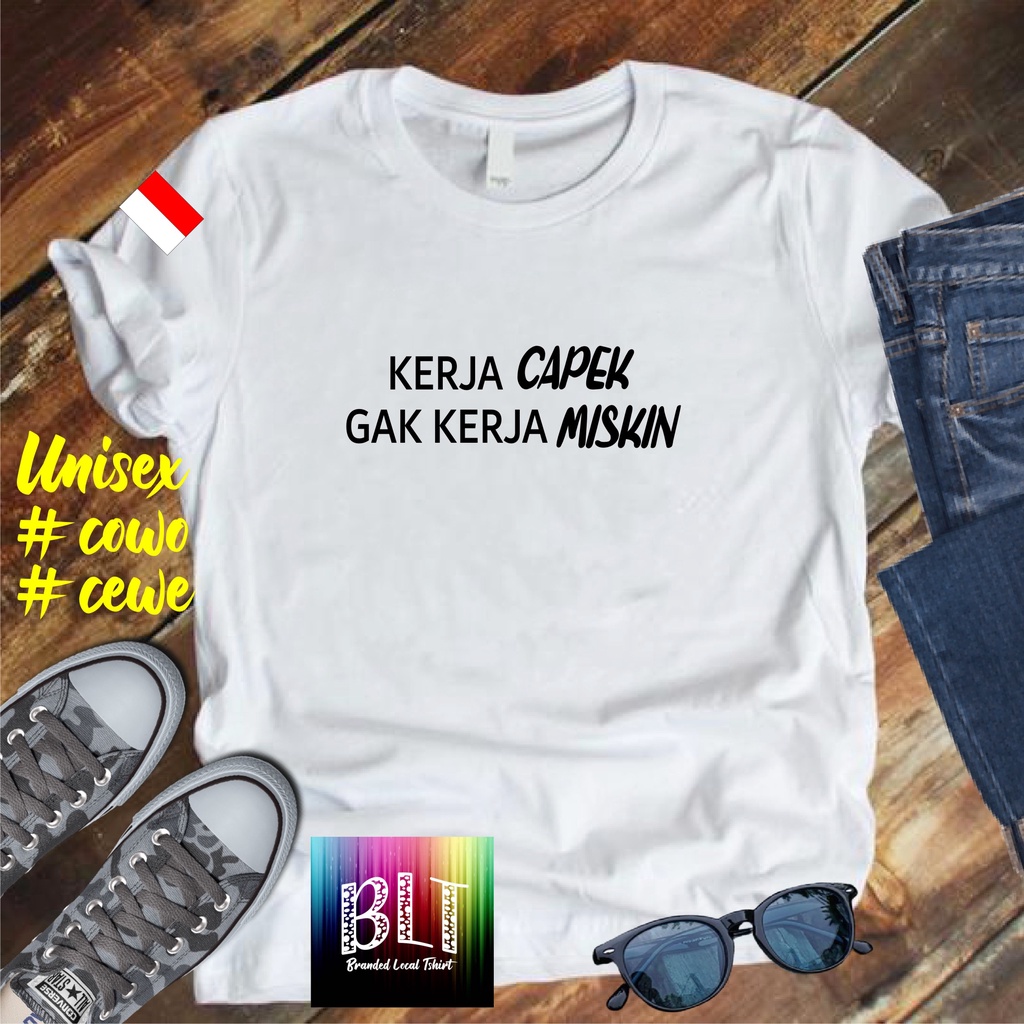 Cod Diskon Promo Gratis Ongkir Kaos KERJA CAPEK GAK KERJA MISKIN /Kaos Terlaris Kualitas Terjamin Kaos Pria Distro Hits 2022/Kaos Murah Kaos Cotton 30s Kaos katun/Pakaian Pria Kaos Pria Dan Pakaian Wanita Kaos Viral/Best Seller Pakaian Pria