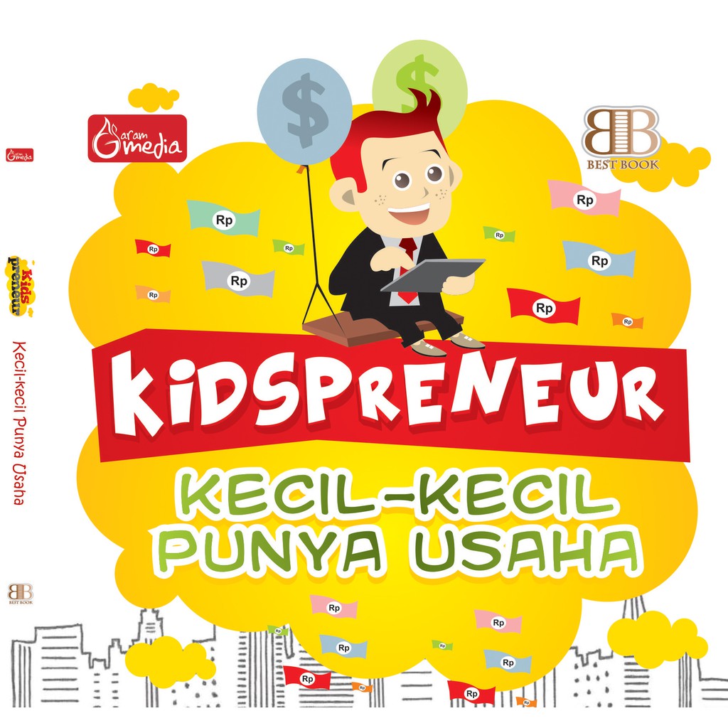 

Kidspreneur, Kecil-kecil Punya Usaha