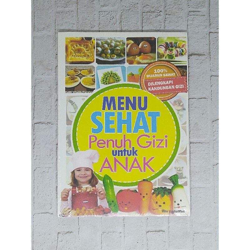 Buku Resep - Menu Sehat Penuh Gizi untuk Anak