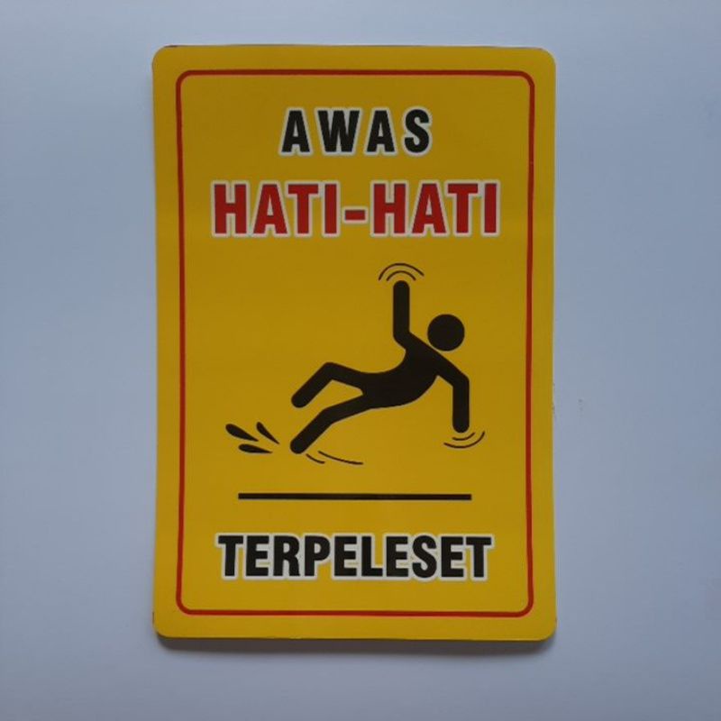 Stiker Awas Hati-Hati Terpeleset | Stiker Keselamatan | Stiker K3