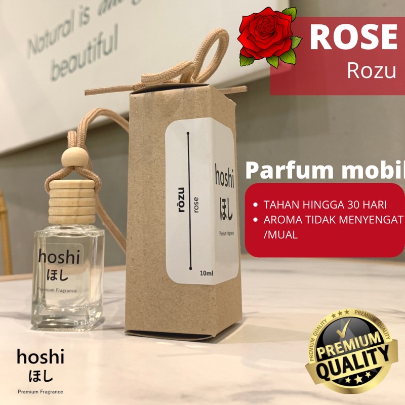 HOSHI - Parfum Car / Ruangan 10ml Aroma BUNGA ROSE/MAWAR Premium pewangi mobil