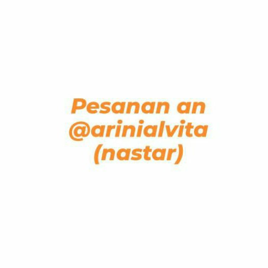 

PESANAN an @arinialvita