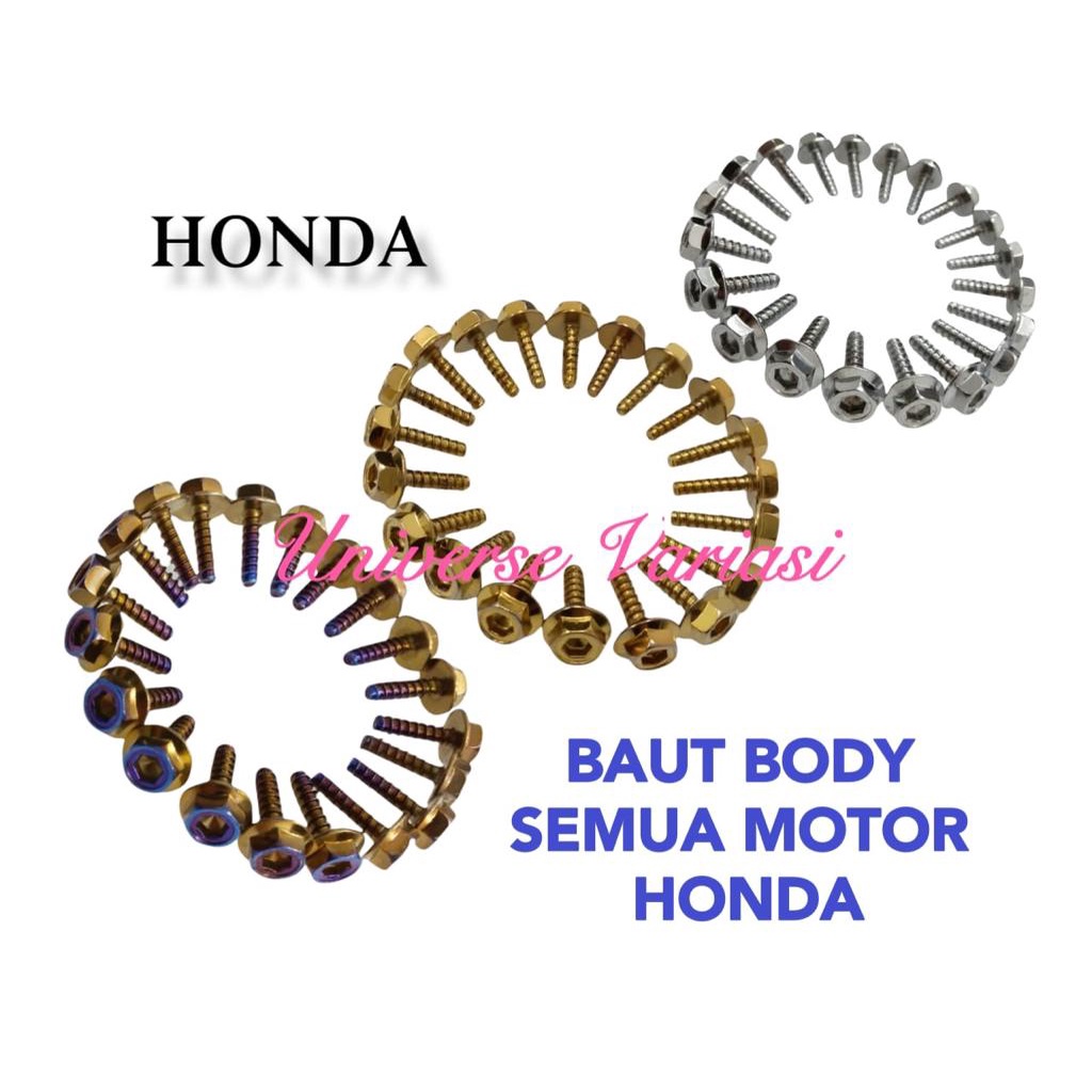 BAUT BODY HONDA BAUT PROBOLT STAINLESS NONFLOWER POLOS  CHROME GOLD TWOTONE BAUT SEKRUP 2 KUNCI IMPORT ORIGINAL CRF SCOOPY CBR BEAT PCX ADV SUPRA VARIO CB FERZA MEGAPRO REVO BLADE SPACY  GL TIGER SONIC KARISMA WIN NOVA GRAND NSR PHANTOM ZOOMER