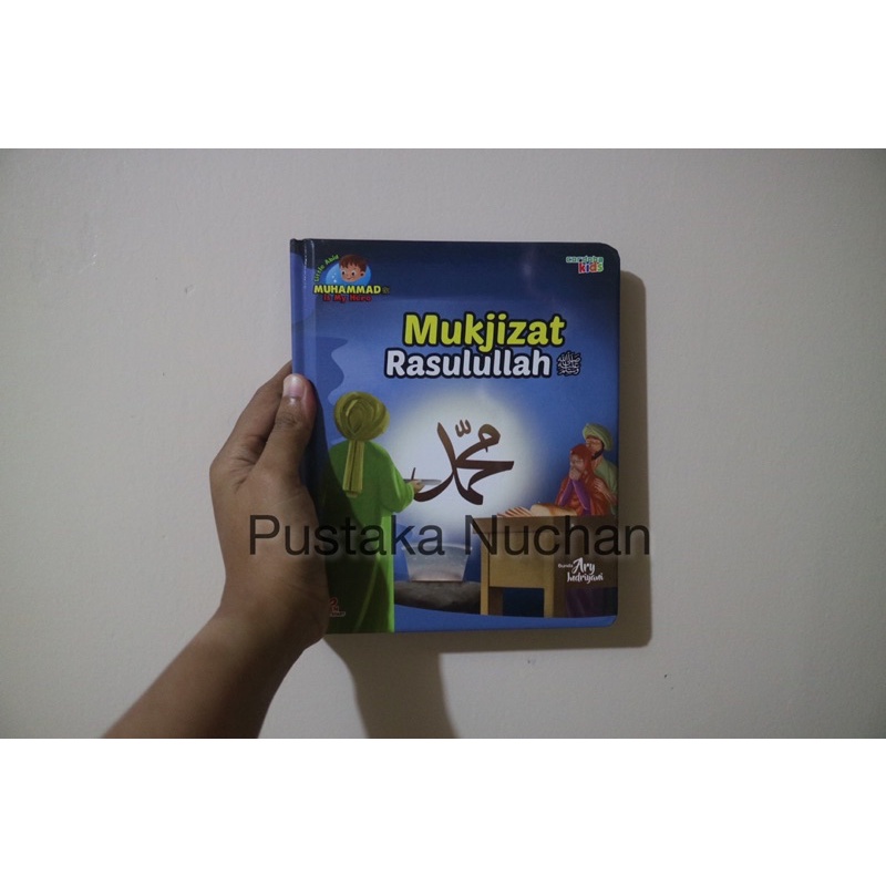 Buku Anak MIMH (Muhammad is My Hero) Seri 6 Mukjizat Rasulullah SAW *eceran