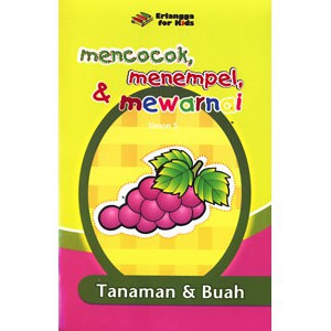 Buku Erlangga TK 01090070 MENCOCOK: TANAMAN & BUAH#