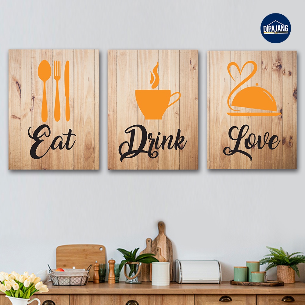 DipajangID Hiasan Dinding Wall Decor Dapur Quotes Motif Kayu Dekorasi Dapur Minimalis 30x40 cm - DP0